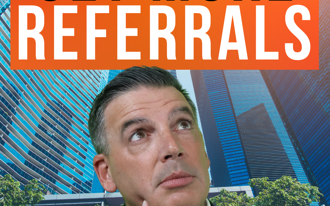 How to Get More Referrals | Million Dollar Sales Script